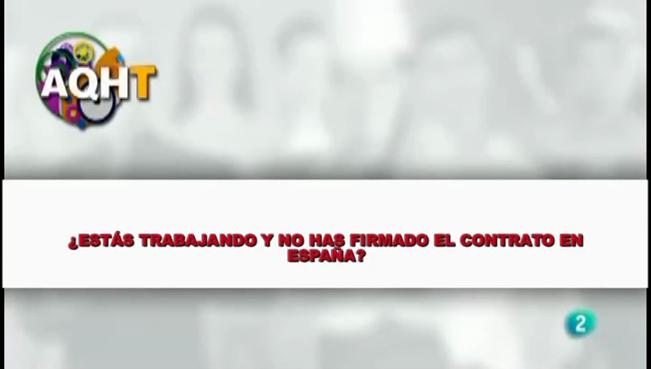 ¿ESTÁS TRABAJANDO Y NO HAS FIRMANDO EL CONTRATO EN ESPAÑA?