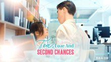 Tea, Love And Second Chances Drama Movies English Sub