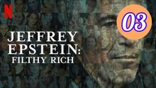 Jeffrey Epstein Filthy Rich Episode 3 Engsub