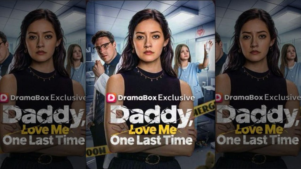 [TOP MOVIE🔥] Daddy, Love Me One Last Time🌻