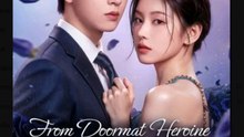 From Doormat Heroine to His Obsession - Full Movies English Sub