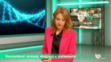 Tgs Salus del 22 aprile, reumatismi e prevenzione: dalla diagnosi alle cure, focus sul vaccino HPV