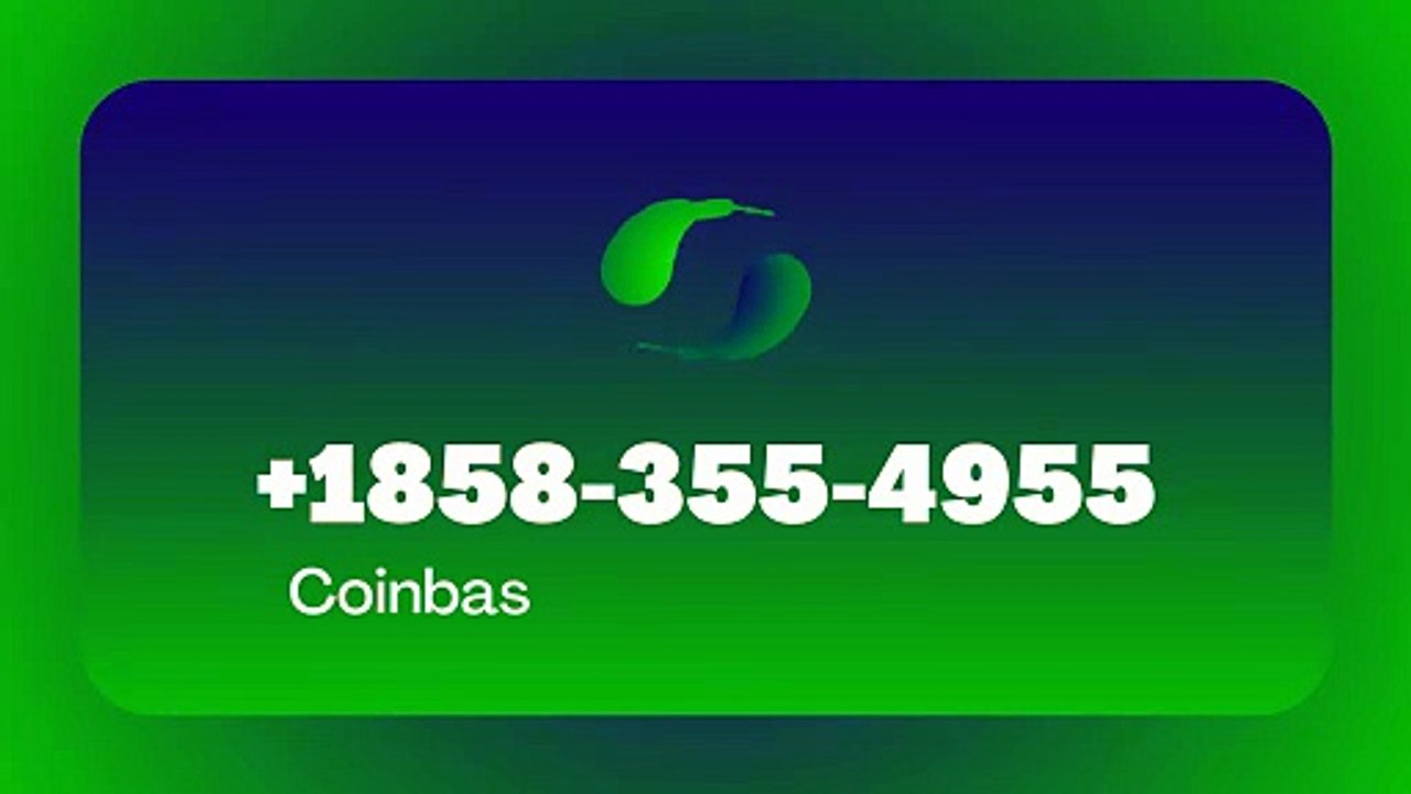【Coinbase® Support】Official Customer Service Number – Live Chat, Email & 24/7 Help Guide+1858-355-4955
