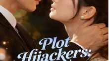 Plot Hijackers Besties Rewrite a Billionaire Romance- Drama Movies Full Episode