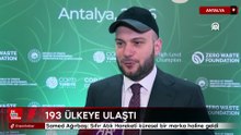 Samed Ağırbaş: Sıfır Atık Hareketi küresel bir marka haline geldi