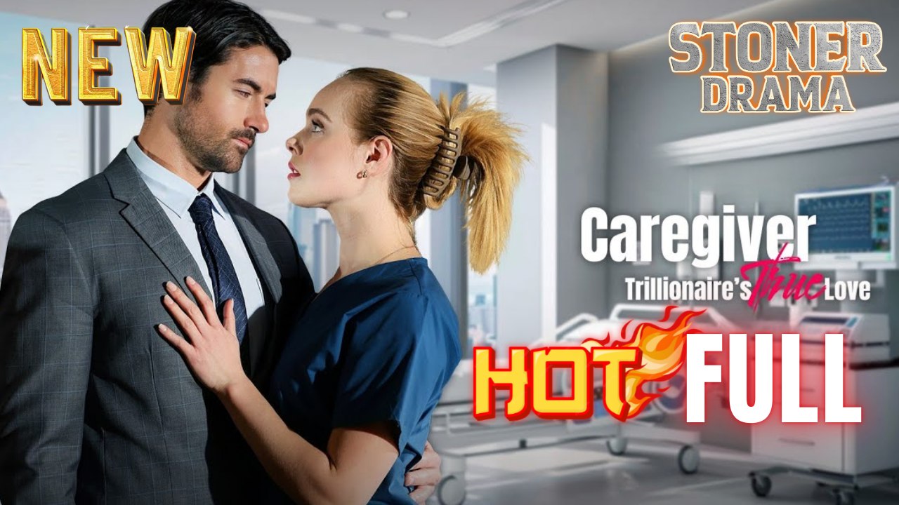 Caregiver Trillionaire's True Love Full Hd I Best Romantic Shortfilms Hot Emotional Dark Billionaire Ceo Romance New Series 2026