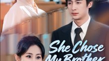 She Chose My Brother I Married the Heiress Chinese Drama - English Sub