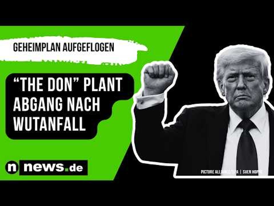 Donald Trump: Geheimplan aufgeflogen - 'The Don' plant Abgang nach Wutanfall