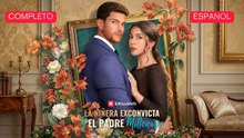 La niñera exconvicta y el padre millonario #rs- Full