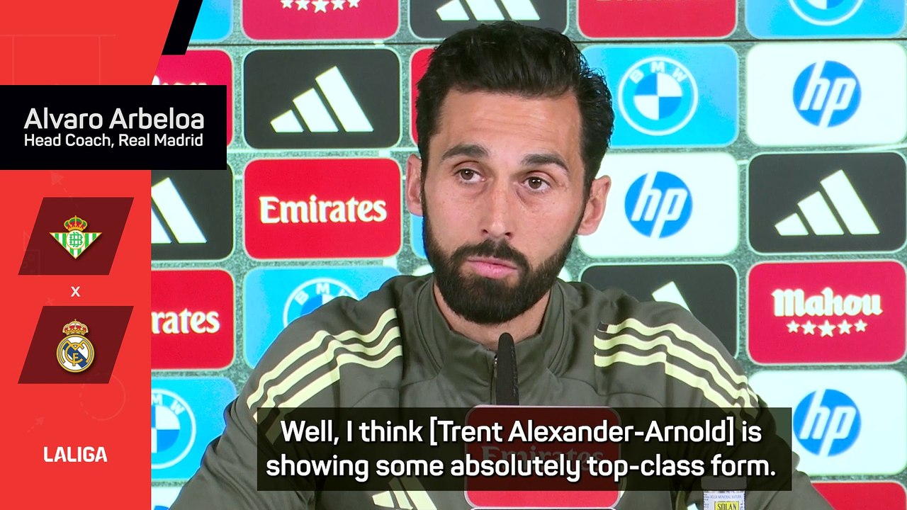 Arbeloa reveals why Carvajal has been dropped for Alexander-Arnold