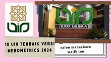 10 UIN Terbaik Versi Webometrics Pilihan untuk Mendaftar calon Mahasiswa Baru harus tau