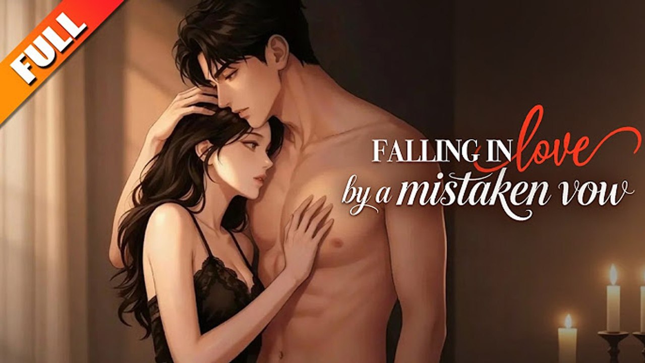 Falling In Love By A Mistaken Vow 💕 💕 💕