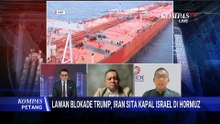 Selat Hormuz Memanas! Iran Balas AS Sita Kapal Israel, Ini Analisis Peneliti dan Pakar Intelijen