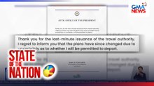Biyahe ni VP Duterte sa 5 bansa, hindi muna tuloy | SONA