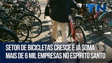 Setor de bicicletas cresce e já soma mais de 6 mil empresas no Espírito Santo