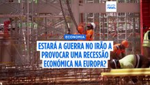 Estará a guerra no Irão a provocar uma recessão económica na Europa?