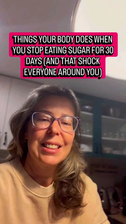 THINGS YOUR BODY DOES WHEN YOU STOP EATING SUGAR FOR 30 DAYS (AND THAT SHOCK EVERYONE AROUND YOU)