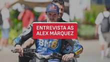 Álex Márquez: "Marc es el mayor pero muchas veces me pregunta"