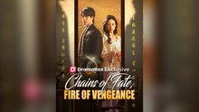 Chains Of Fate, Fire Of Vengeance Full Hd Mega