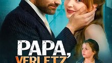 Papa, Verletz Mama Nicht - Engsub Dramax