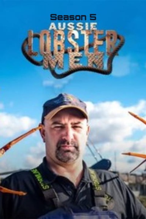 Aussie Lobster Men - Season 5 - Episode 07
