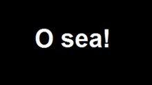 O sea