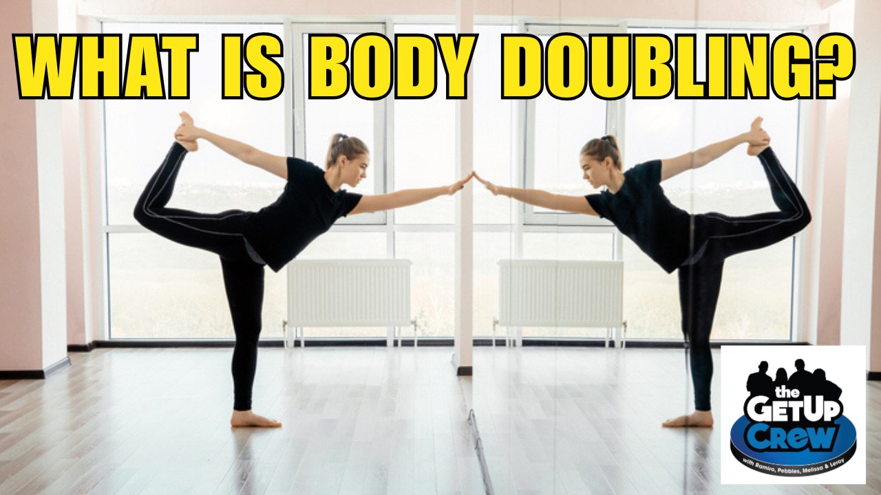 Do You Body Double