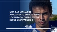 Uma das vítimas de afogamento em Bom Jesus é localizada; outro jovem segue desaparecido