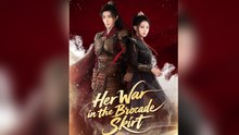 [Dubbed]Her War in the Brocade Skirt