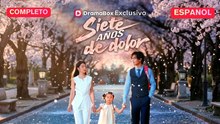 Siete años de dolor - Película Full HD [Doblado ESP] | Ver hasta el final