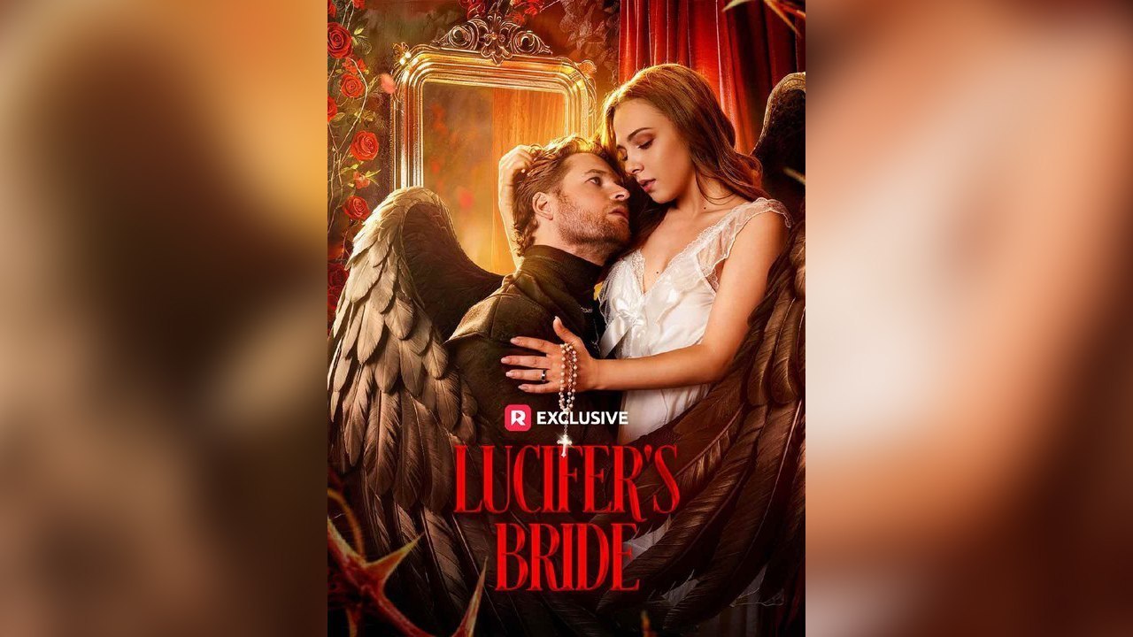 Lucifer's Bride Short Drama (Short Drama)