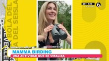 'Mamma Birding' una rara actividad que deja miles de dólares