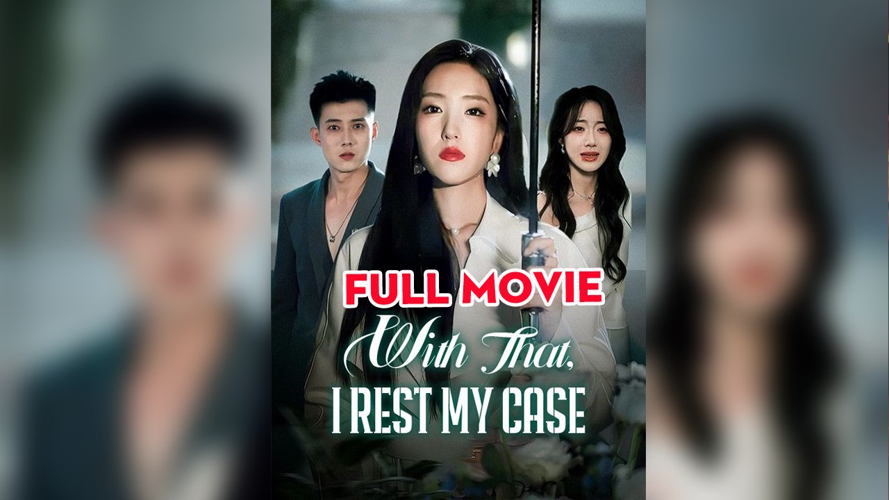 With That, I Rest My Case