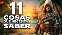 ¡Assassin's Creed Black Flag REGRESA! Estos son 11 COSAS QUE DEBES SABER - Multi TOP