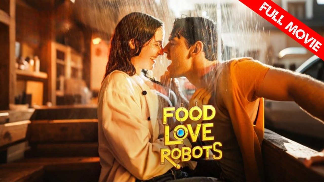 Food, Love, Robots | Full Movie HD - Best Drama ShortFilms Hot Romance Sweet Romance Modern Intimate Romantic