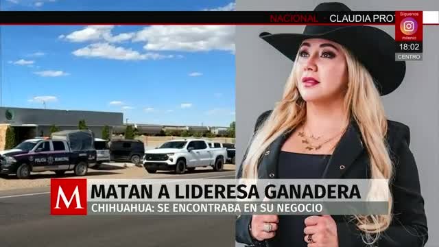 Asesinan a la lideresa ganadera Lina Rodríguez en Chihuahua | Milenio Noticias, 23 de abril de 2026