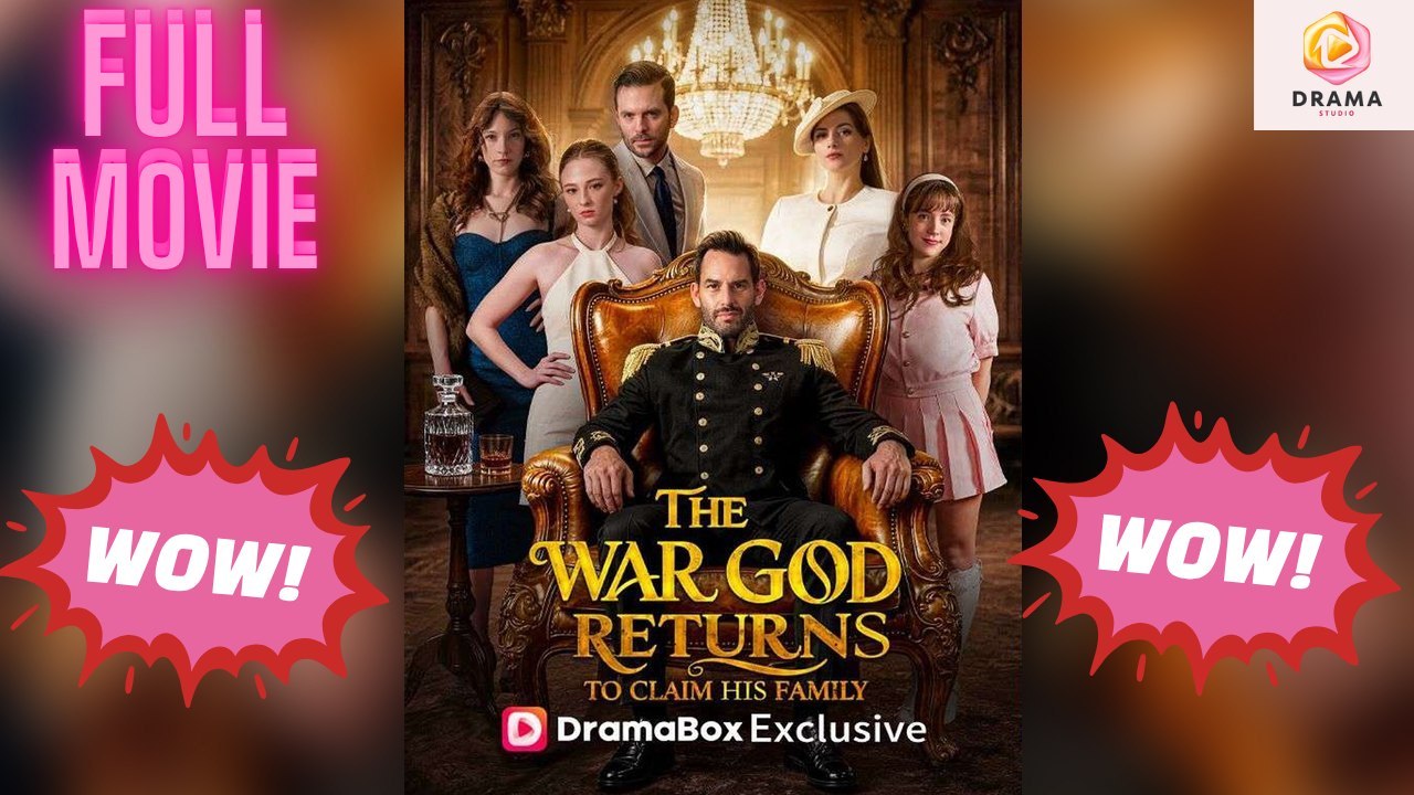 [New 2026] The War God Returns to Claim His Family