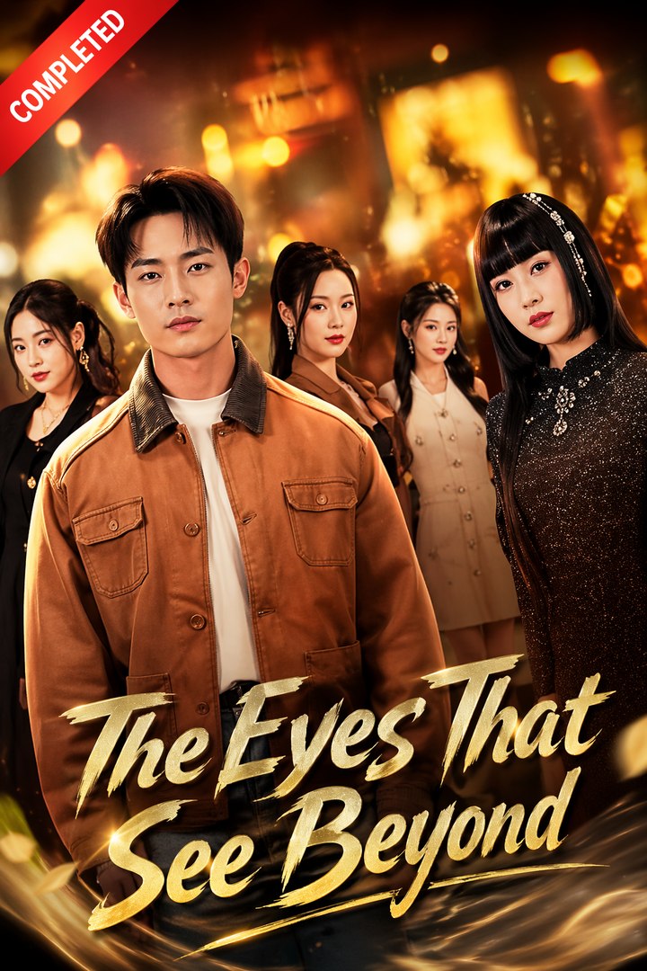 The Eyes That See Beyond- Full Drama Movie English Sub