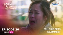 Born To Shine: Minchie gets scammed! (Episode 26 - Part 3/3)