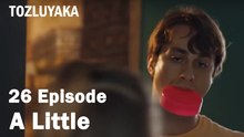 A Little - Tozluyaka