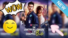 ⛰️The Janitor Billionaire ＆ His Swapped Bride: A Hidden Love Game