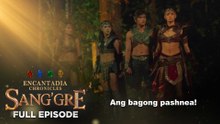 Sang'gre: Full Episode 223 (April 24, 2026) | Encantadia Chronicles