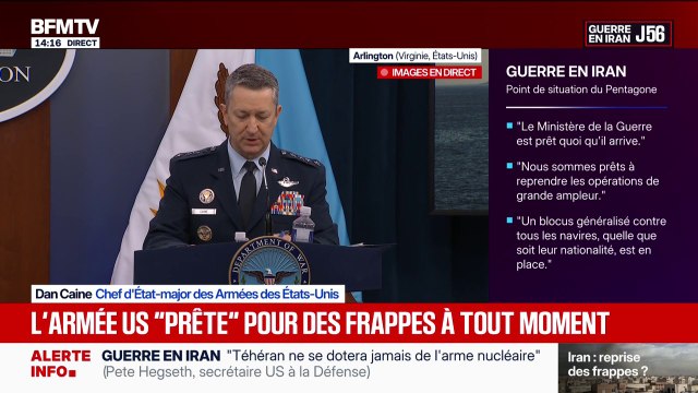 Guerre au Moyen-Orient: Nous sommes prêts à reprendre les opérations de grande ampleur sous les ordres du président , annonce le chef d'État-major des armées des États-Unis