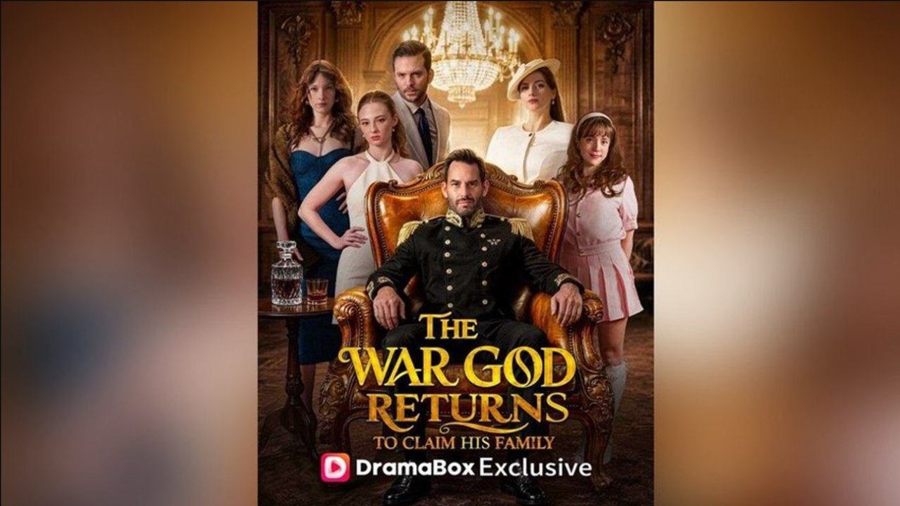 The War God Returns To Claim His Family 💕 💕 💕