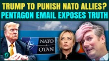 Trump To KICK Spain, UK Out Of NATO? Leaked Pentagon Email Reveals U.S. Plan Against Nato Members