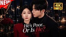 [New Film] He's Poor... Or Is He | Full Movie (2026)