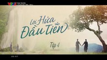 Lời Hứa Đầu Tiên - Tập 4 - HDC Media