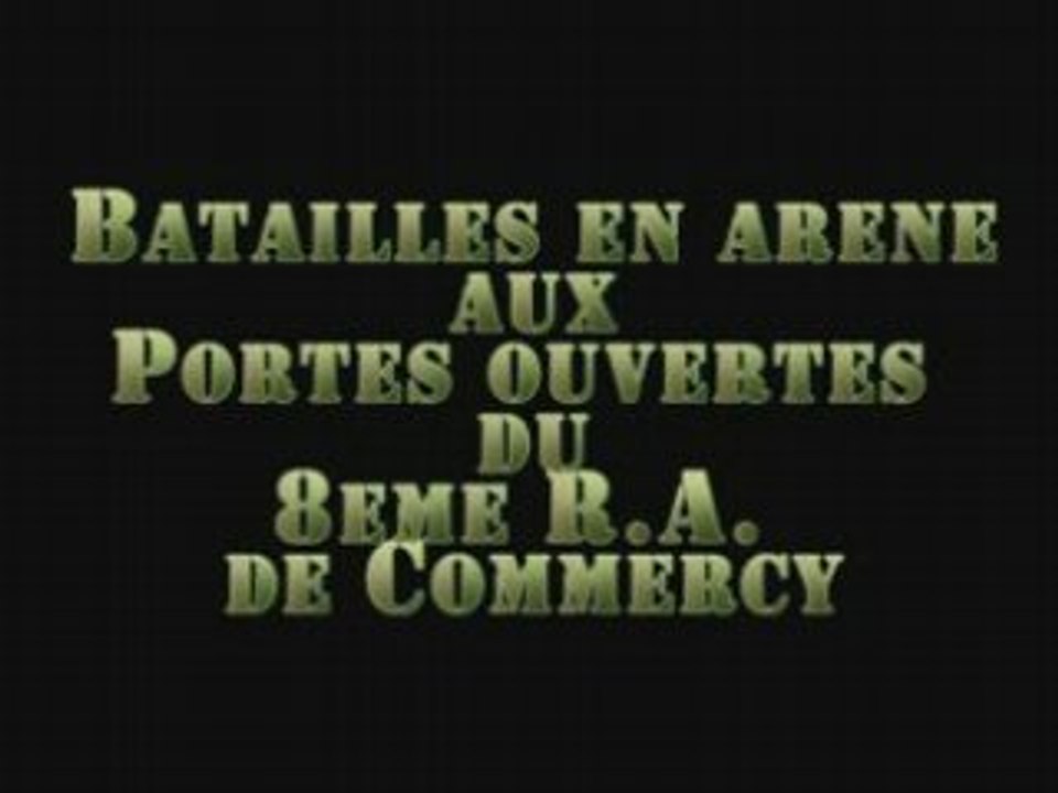 Batailles aux portes ouvertes du 8ème R.A. de Commercy