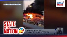 Pagarahe nang tourist bus, nagliyab sa EDSA-Ortigas Flyover | SONA