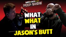 What What in Jason's Butt